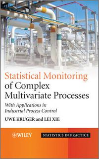 Cover image for Advances in Statistical Monitoring of Complex Multivariate Processes: with Applications in Industrial Process Control