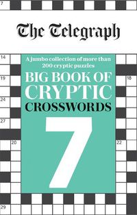 Cover image for The Telegraph Big Book of Cryptic Crosswords 7