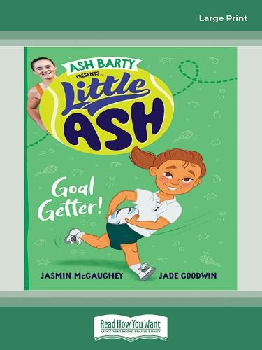 Little Ash Goal Getter!: Book #4 Little Ash