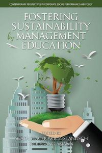 Cover image for Fostering Sustainability by Management Education