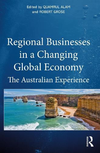 Cover image for Regional Businesses in a Changing Global Economy: The Australian Experience