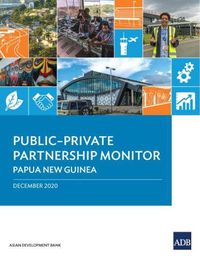 Cover image for Public-Private Partnership Monitor: Papua New Guinea