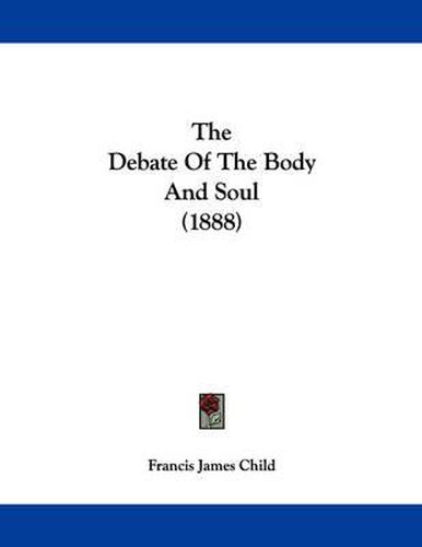 Cover image for The Debate of the Body and Soul (1888)