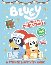 Cover image for Bluey: Hooray, It's Christmas!: A Sticker & Activity Book
