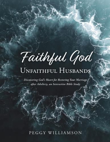 Cover image for Faithful God/Unfaithful Husbands