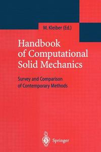 Cover image for Handbook of Computational Solid Mechanics: Survey and Comparison of Contemporary Methods