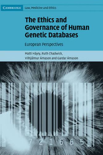 Cover image for The Ethics and Governance of Human Genetic Databases: European Perspectives