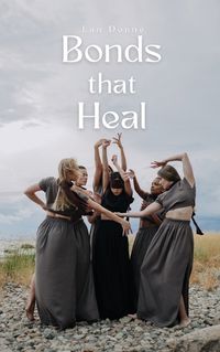 Cover image for Bonds that Heal