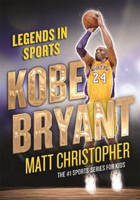 Cover image for Kobe Bryant: Legends in Sports