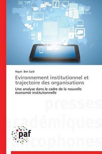 Cover image for Evironnement Institutionnel Et Trajectoire Des Organisations