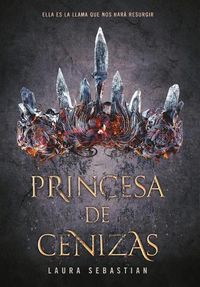 Cover image for Princesa de cenizas / Ash Princes
