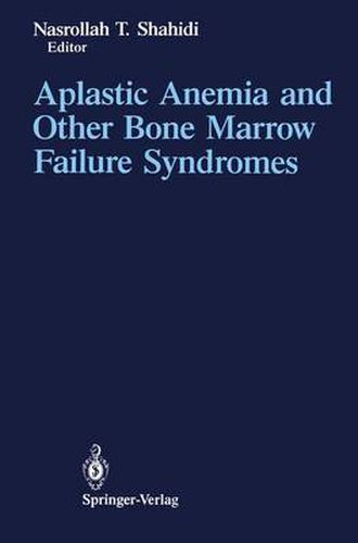 Aplastic Anemia and Other Bone Marrow Failure Syndromes