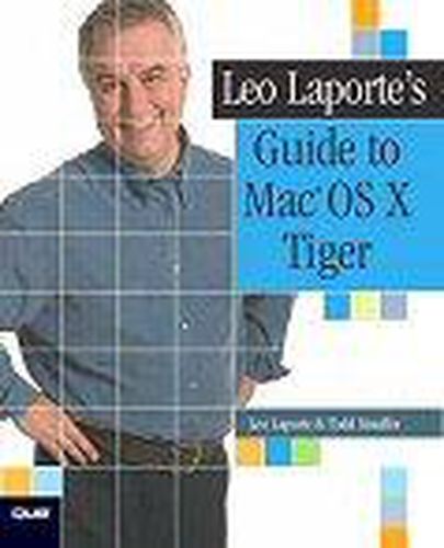 Cover image for Leo Laporte's Guide to Mac OS X Tiger