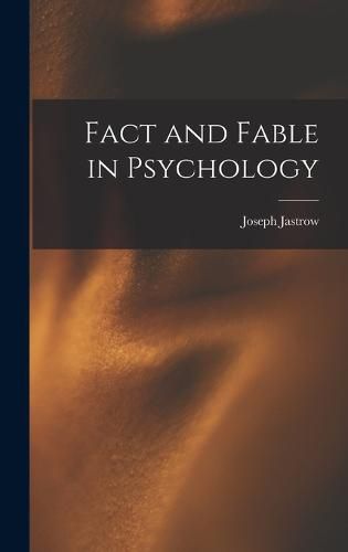 Cover image for Fact and Fable in Psychology