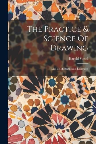 Cover image for The Practice & Science Of Drawing