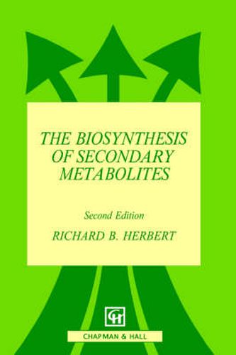 Cover image for The Biosynthesis of Secondary Metabolites