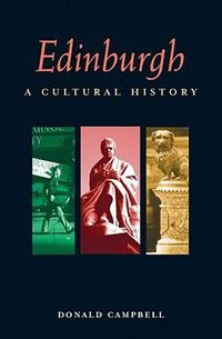 Cover image for Edinburgh: A Cultural History