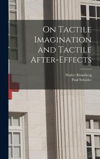 Cover image for On Tactile Imagination and Tactile After-Effects