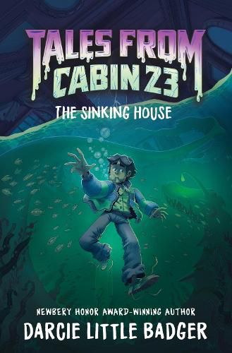 Cover image for Tales From Cabin 23: The Sinking House