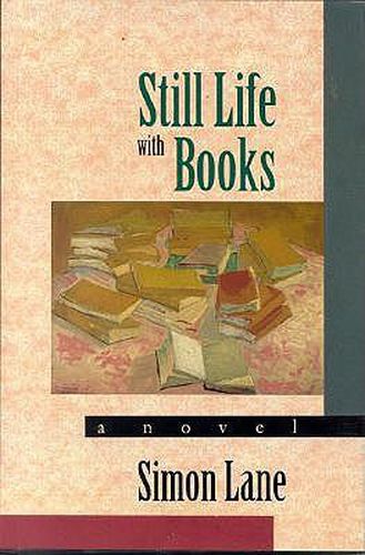 Cover image for Still Life With Books: A Novel