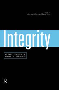 Cover image for Integrity in the Public and Private Domains