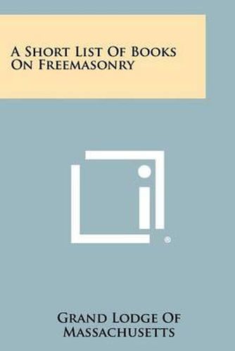 Cover image for A Short List of Books on Freemasonry