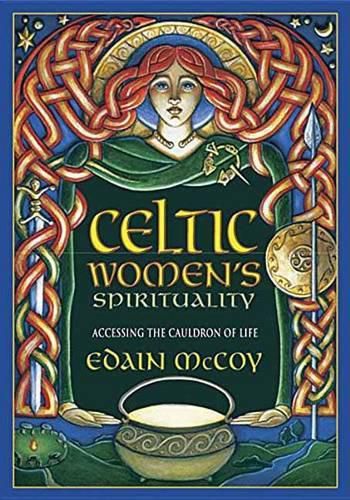 Cover image for Celtic Women's Spirituality: Accessing the Cauldron of Life