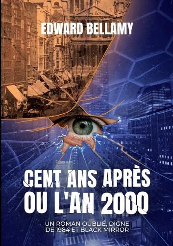 Cover image for Cent ans apres ou l'An 2000