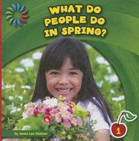 Cover image for What Do People Do in Spring?