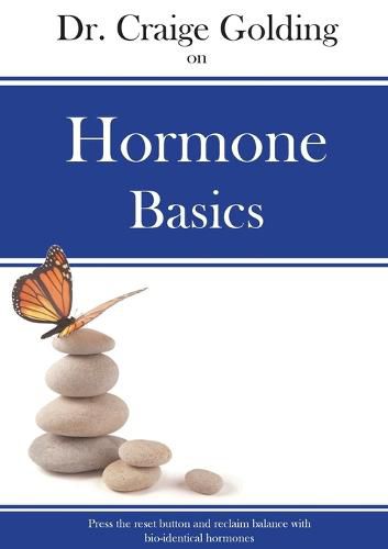 Cover image for Dr Craige Golding on Hormone Basics