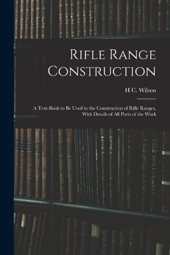 Cover image for Rifle Range Construction