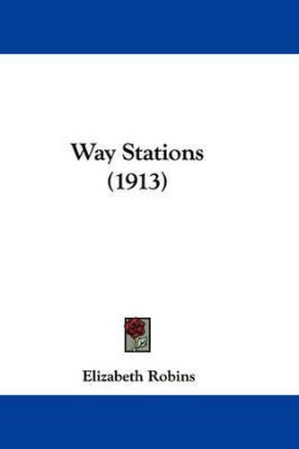 Way Stations (1913)