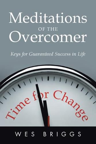 Cover image for Meditations of the Overcomer: Keys for Guaranteed Success in Life