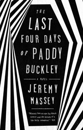 Cover image for The Last Four Days Of Paddy Buckley