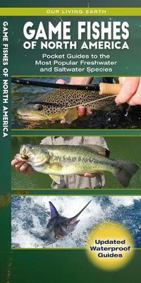 Cover image for Game Fishes of North America: Pocket Guides to the Most Popular Freshwater and Saltwater Species