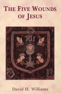 Cover image for The Five Wounds of Christ