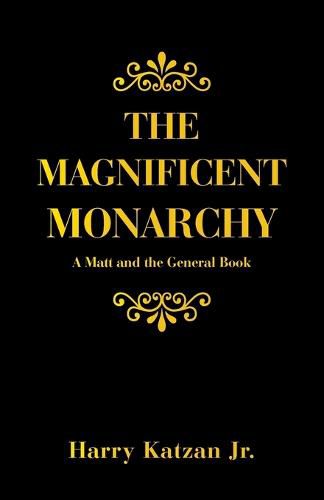 Cover image for The Magnificent Monarchy