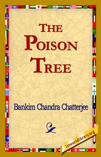 Cover image for The Poison Tree: A Tale of Hindu Life in Bengal