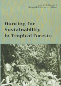 Cover image for Hunting for Sustainability in Tropical Forests