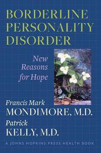 Cover image for Borderline Personality Disorder: New Reasons for Hope