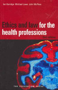 Cover image for Ethics and Law for the Health Professions