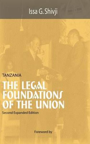 Cover image for Tanzania. the Legal Foundations of the Union 2nd Edition