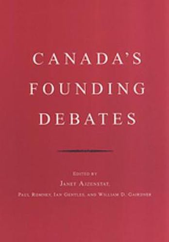 Canada's Founding Debates