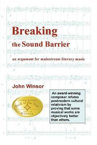 Cover image for Breaking the Sound Barrier: An Argument for Mainstream Literary Music