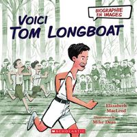 Cover image for Biographie En Images: Voici Tom Longboat