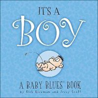 Cover image for It's a Boy: A Baby Blues Book