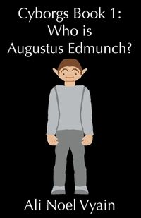 Cover image for Who is Augustus Edmunch?