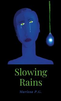 Cover image for Slowing Rains