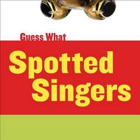 Cover image for Spotted Singers: Leopard Frog