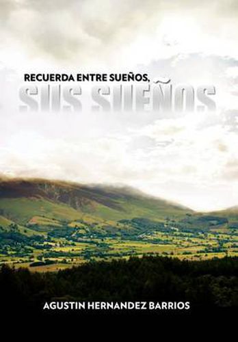Cover image for Recuerda Entre Suenos, Sus Suenos